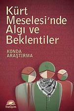 Kürt Meselesi'nde Algı ve Beklentiler