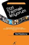 Dizi Yazmak İstiyorum & Senaryo Yazmak İsteyenlerin El Kitabı