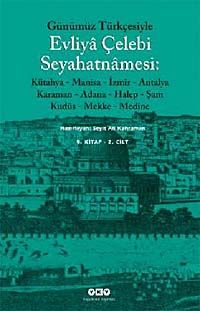 Günümüz Türkçesiyle Evliya Çelebi Seyahatnamesi 9.Kitap (Kutulu 2 cilt)