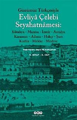 Günümüz Türkçesiyle Evliya Çelebi Seyahatnamesi 9.Kitap (Kutulu 2 cilt)