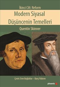 Modern Siyasal Düşüncenin Temelleri İkinci Cilt: Reform