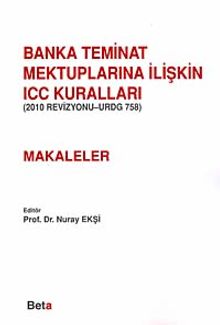 Banka Teminat Mektuplarına İlişkin ICC Kuralları- (Makaleler)