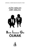 B&uuml;y&uuml;k İnsanlar Gibi Olmak