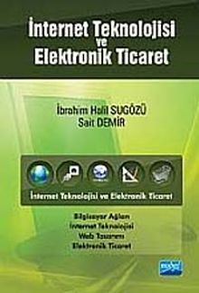 İnternet Teknolojisi ve Elektronik Ticaret