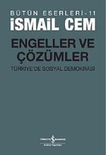 Engeller ve Çözümler & Türkiye'de Sosyal Demokrasi