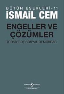 Engeller ve Çözümler & Türkiye'de Sosyal Demokrasi