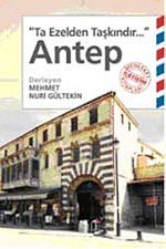 Antep & Ta Ezelden Taşkındır