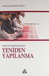 Yeniden Yapılanma & &Ccedil;ağdaş Arap-İslam D&uuml;ş&uuml;ncesinde