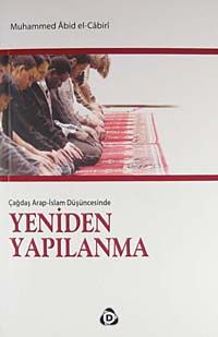 Yeniden Yapılanma & Çağdaş Arap-İslam Düşüncesinde