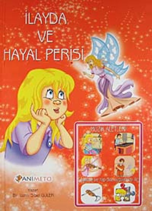 İlayda ve Hayal Perisi / Müzik Aletleri