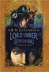 Lord Umber G&uuml;nl&uuml;kleri 1 - Tesad&uuml;f'&uuml;n Keşfi