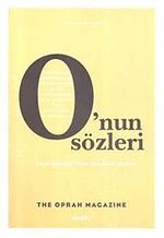 O'nun Sözleri & Yaşamınızda Fark Yaratan Sözler