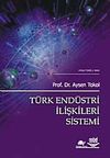 T&uuml;rk End&uuml;stri İlişkileri Sistemi