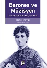 Barones ve Müzisyen & Madam von Meck ve Çaykovski