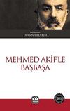 Mehmed Akif'le Başbaşa