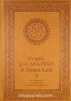 Wergera Qur'ana Piroz Bi Zamane Kurdi