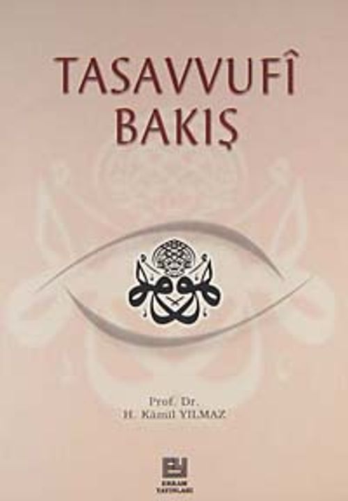 Tasavvufi Bakış
