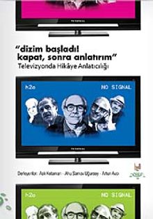 Dizim Başladı! Kapat, Sonra Anlatırım & Televizyonda Hikaye Anlatıcılığı