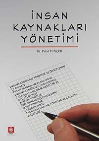 İnsan Kaynakları Yönetimi (Dr. Polat Tunçer)