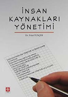 İnsan Kaynakları Yönetimi (Dr. Polat Tunçer)