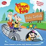 Fineas ve Förb - Sulu Zırtlak
