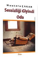 Sessizliği Giyindi Oda