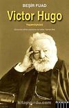 Victor Hugo Yaşam Öyküsü