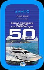 Sürat Teknesini Daha İyi Kullanmak İçin 50 Öneri