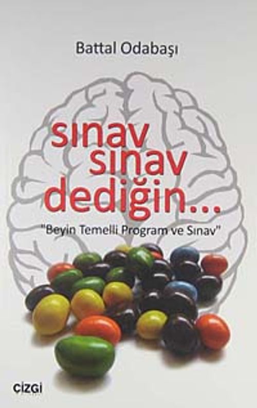 Sınav Sınav Dediğin & Beyin Temelli Program ve Sınav