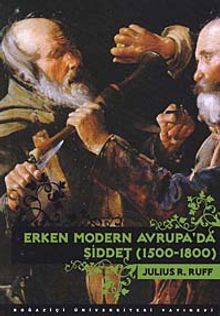 Erken modern Avrupa'da Şiddet (1500-1800)