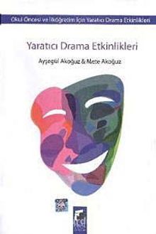 Yaratıcı Drama Etkinlikleri - Ayşegül Akoğuz