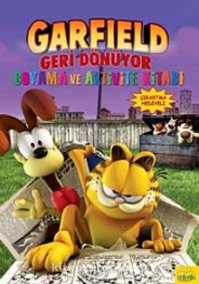 Garfield Geri Dönüyor Boyama ve Aktivite Kitabı (Çıkartma Hediyeli)