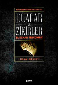 Peygamber Efendimizin Öğrettiği Dualar Ve Zikirler & El-Ezkar Tercümesi