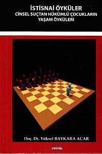 İstisnai Öyküler & Cinsel Suçtan Hükümlü Çocukların Yaşam Öyküleri