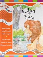 Aslan ile Fare / Turuncu Masallar