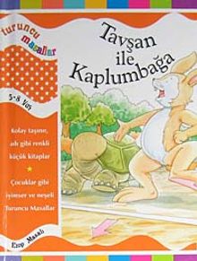 Tavşan ile Kaplumbağa / Turuncu Masallar