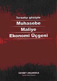 İcraatçı Gözüyle Muhasebe Maliye Ekonomi Üçgeni