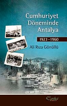 Cumhuriyet Döneminde Antalya 1923-1960