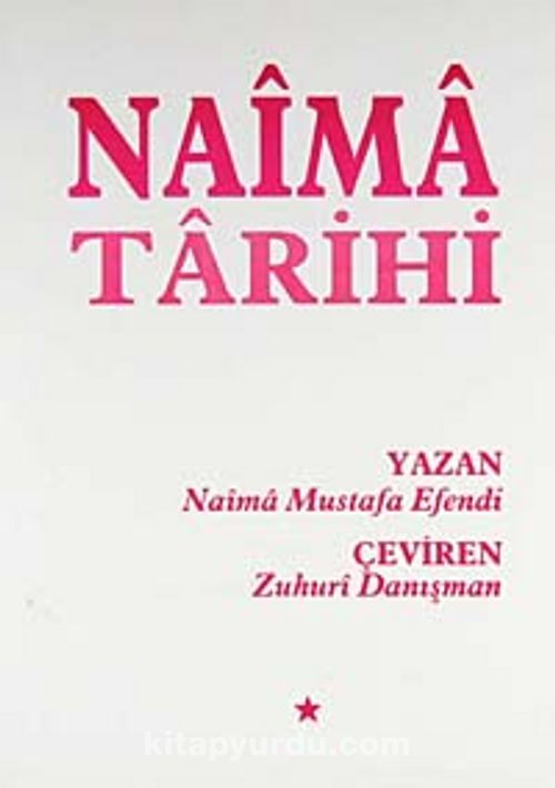 Naima Tarihi (6 Cilt) - Naima Mustafa Efendi | kitapyurdu.com