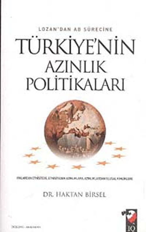Lozan'dan AB Sürecine Türkiye'nin Azınlık Politikaları