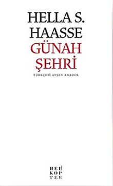 Günah Şehri - Hella S. Haasse