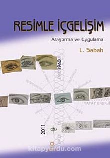 Resimle İçgelişim & Araştırma ve Uygulama - L. Sabah