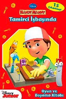 Tamirci İş Başında Oyun ve Boyama Kitabı / Handy Manny