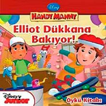 Elliot Dükkana Bakıyor Öykü Kitabı / Handy Manny