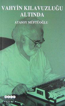 Vahyin Kılavuzluğu Altında