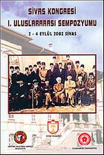 Sivas Kongresi I. Uluslararası Sempozyumu & 2-4 Eylül 2002 Sivas