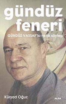 Gündüz Feneri & Gündüz Vassaf'la Nehir Söyleşi