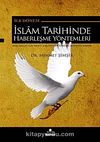 İslam Tarihinde Haberleşme Yöntemleri & Başlangıçtan Raşid Halifeler Dönemi Sonuna Kadar