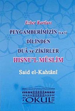 Peygamberimizin (s.a.v.) Dilinden Dua ve Zikirler Hısnu'l Müslim / Ezber Kartları