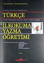 Strateji Yöntem ve Teknikleriyle Türkçe ve İlkokuma Yazma Öğretimi